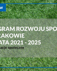 Programu Rozwoju Sportu w Krakowie na lata 2021-2025 - ogłoszenie o konsultacjach społecznych